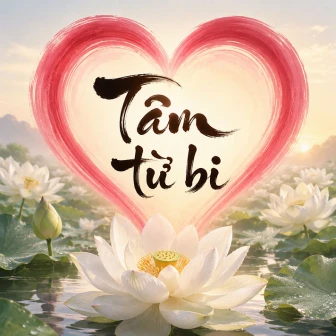 Bài hát: Tâm từ bi