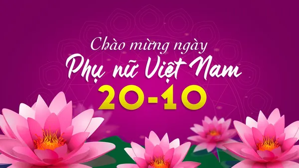 Chào mừng ngày Phụ nữ Việt Nam 20/10/2020